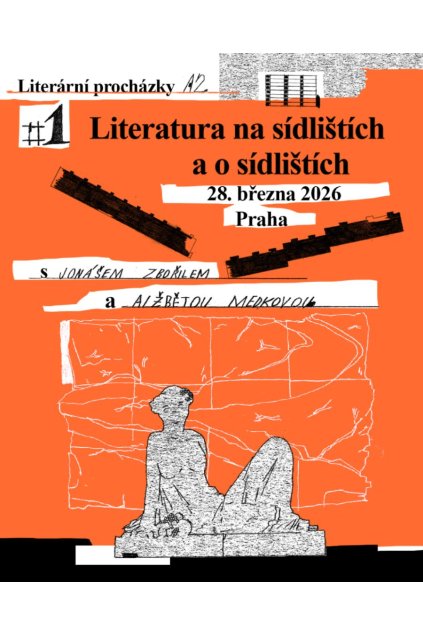 Literární procházky A2: Literatura na sídlištích a o sídlištích
